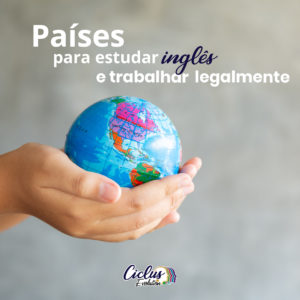 países para estudar inglês e trabalhar legalmente.
